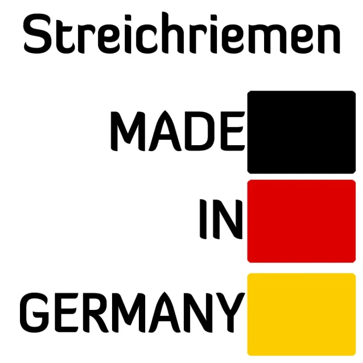 Streichriemen made in Germany